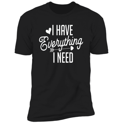 I Have Everything I Need & I Am Everything | Matching T-Shirts Set